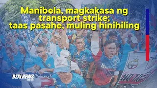 Manibela, magkakasa ng transport strike; taas pasahe, muling hinihiling