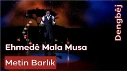 Doç. Dr. Metin Barlık | Ehmedê Mala Musa