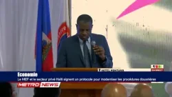 Le MEF et le secteur privé Haïti signent un protocole pour moderniser les procédures douanières