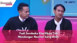 Yadi Sembako Klarifikasi Tak Mendengar Nasihat Sang Anak | BROWNIS (28/03/24) P1
