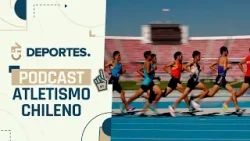 CHV DEPORTES PODCAST | ATLETISMO CHILENO