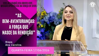 The Strength Born from Surrender | The Beatitudes Series Wednesday 06/17/2026