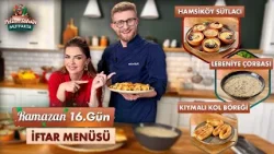 Pelin ve Tahsin Mutfakta 16. Gün İftar Menüsü: Lebeniye, Kıymalı Kol Böreği ve Hamsiköy Sütlacı