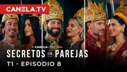 Secretos de Parejas - EPISODIO 8 - Todo se Salió de Control - Canela.TV