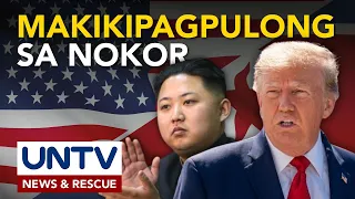 US Pres. Donald Trump, posibleng makipagpulong kay Kim Jong-Un