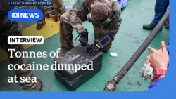 Why did the French military dump tonnes of cocaine into the sea?  | The World | ABC NEWS