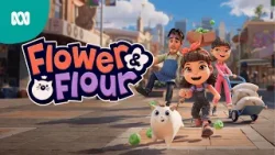 NEW SHOW | Flower & Flour ?? | ABC Kids