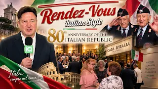 Rendez-Vous Italian Style - 80th Anniversary of the Italian Republic
