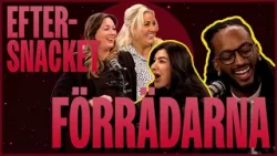 Eftersnacket: Final-förräderi Eftersnacket: Final-förräderi