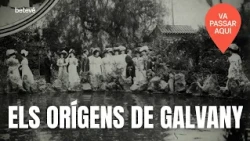 Els orígens del barri de Galvany | Va passar aquí