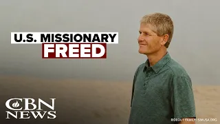 US Missionary Freed from 9 Months in Captivity After White House Prioritized His Rescue