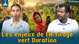 Les enjeux de l'Héritage vert Duration