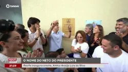Prefeitura do Recife inaugura creche com nome de neto do presidente, Arthur Araújo Lula da Silva