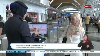 9 OGOS 2026 - BERITA PERDANA - SISTEM SARINGAN KRU PENERBANGAN, PULIHKAN KEYAKINAN PENUMPANG