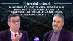 Jurnalul de seară. Ministrul Educației vrea pedepse mai dure pentru atacurile contra profesorilor