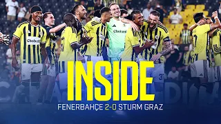 INSIDE: Fenerbahçe 🆚 Sturm Graz