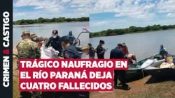 Naufragio en el río Paraná deja cuatro víctimas fatales y dos sobrevivientes Naufragio en el río Paraná deja cuatro víctimas fatales y dos sobrevivientes