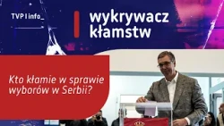 Who is lying about the elections in Serbia? | LIE DETECTOR