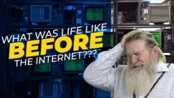 What Life was like BEFORE the Internet