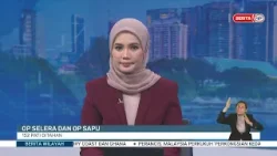 6 FEB 2026 - BERITA WILAYAH - OP SELERA DAN OP SAPU, 152 PATI DITAHAN