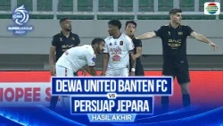 Dewa United Banten FC vs Persijap Jepara - Hasil Pertandingan | BRI Super League 2026/27
