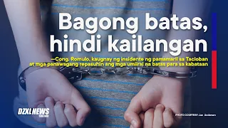 Tacloban shooting, hindi dahilan para ibaba agad ang age of criminal liability —Rep. Roman Romulo