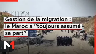 Gestion de la migration : le Maroc a ''toujours assumé sa part''