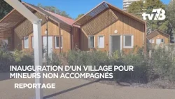 A reception village for unaccompanied minors inaugurated in Mantes-la-Jolie