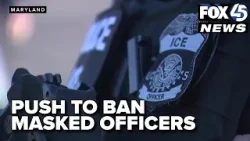 Maryland lawmakers press to ban masked officers, sparking heated debate Maryland lawmakers press to ban masked officers, sparking heated debate