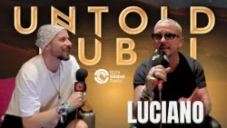 Ibiza Global Radio x UNTOLD Dubai | Entrevista exclusiva con Luciano Ibiza Global Radio x UNTOLD Dubai | Entrevista exclusiva con Luciano