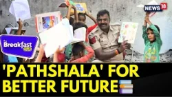 An Unheard Journey Of A Cop: A 'Pathshala' For Better Future | Than Singh Ki Pathshala At Red Fort