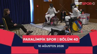 Paralimpik Spor 40. Bölüm - Dünya Bedensel Engelliler Gençlik Oyunları