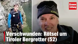 Missing: Mystery surrounds Tyrolean mountain rescuer (52) | krone.tv NEWS