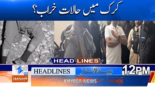 Is the situation in Karak bad? Headlines 12PM | Khyber News