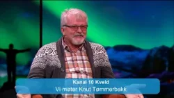Hva betyr vekkelse? | Vi møter Knut Tømmerbakk | Kanal 10 Kveld | 13.03.26