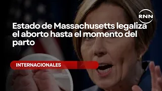 Estado de Massachusetts legaliza el aborto hasta el momento del parto