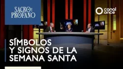 Sacro y Profano - Símbolos y signos de la Semana Santa (01/04/2026)