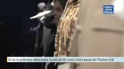 Al via la settimana della moda: la vetrina dei nuovi stilisti passa dal Fashion Hub