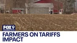 Farmers try to gauge impact of tariffs