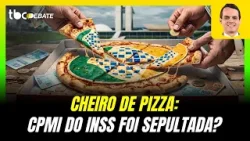 CHEIRO DE PIZZA: CPMI DO INSS FOI SEPULTADA? | TBC DEBATE | 31/03/2026