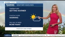ABC 10News Pinpoint Weather with Ava Kershner: Coastal Flood Warning starts on Sunday!