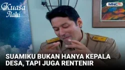 Suamiku Bukan Hanya Seorang Kepala Desa, Tapi Juga Seorang Rentenir | FTV KUASA ILAHI