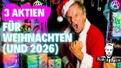 Börsenpunk: Heiß, heißer, langweilig - drei Aktientipps zum Weihnachtsfest