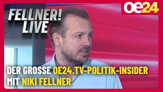 The Big oe24.TV Political Insider with Niki Fellner | FELLNER! LIVE