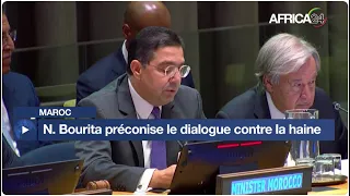 Maroc : Nasser Bourita préconise le dialogue contre la haine