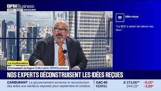 Mythomètre : "La BCE a raison de relever ses taux" FAUX répond Emmanuel Lechypre