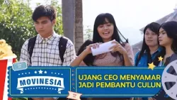 UJANG CEO MENYAMAR JADI PEMBANTU CULUN | MOVINESIA RTV UJANG CEO MENYAMAR JADI PEMBANTU CULUN | MOVINESIA RTV