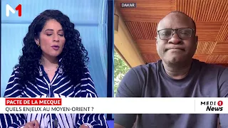 #LHebdoAfricain / Pacte de La Mecque : quels enjeux au Moyen-Orient ? Le point avec Bakary Sambe