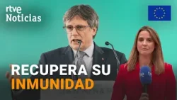 UE | La JUSTICIA EUROPEA ANULA la SUSPENSIÓN de la INMUNIDAD a PUIGDEMONT, COMÍN y PONSATÍ | RTVE