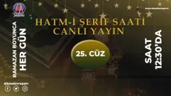 HATM-İ ŞERİF 25. CÜZ| Kanal Avrupa